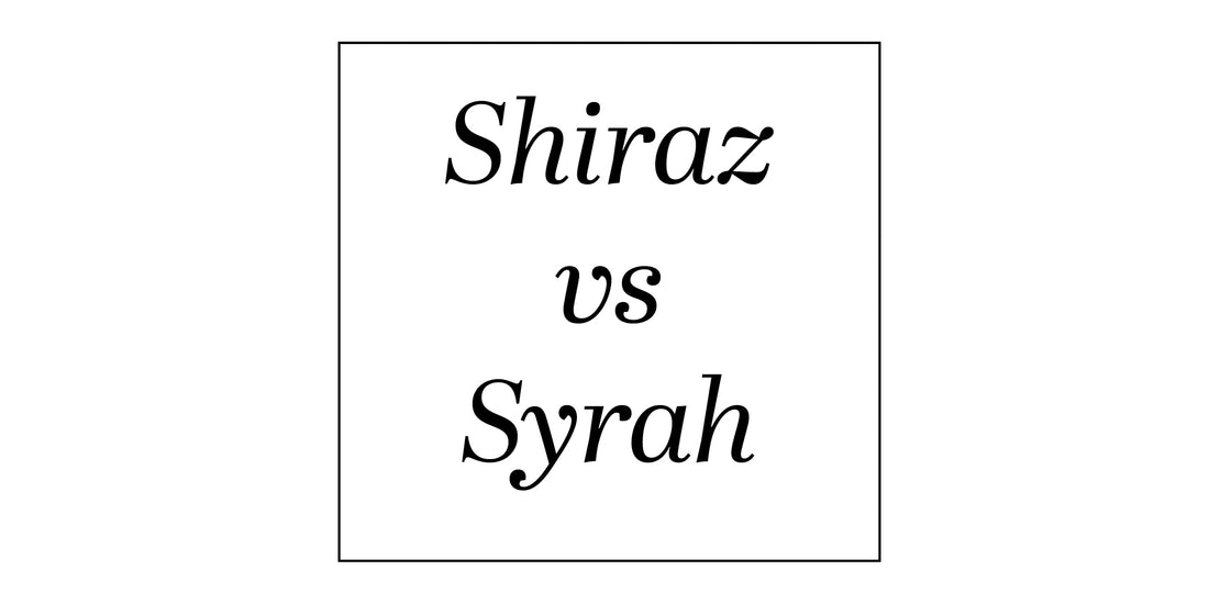 Shiraz vs. Syrah